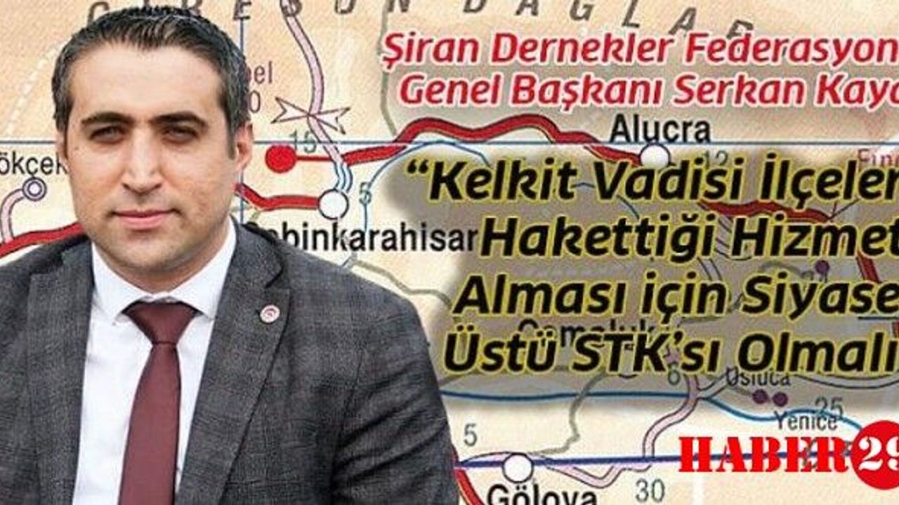 Serkan Kaya: Kelkit Vadisi Konfederasyon İle Daha Güçlü Olur