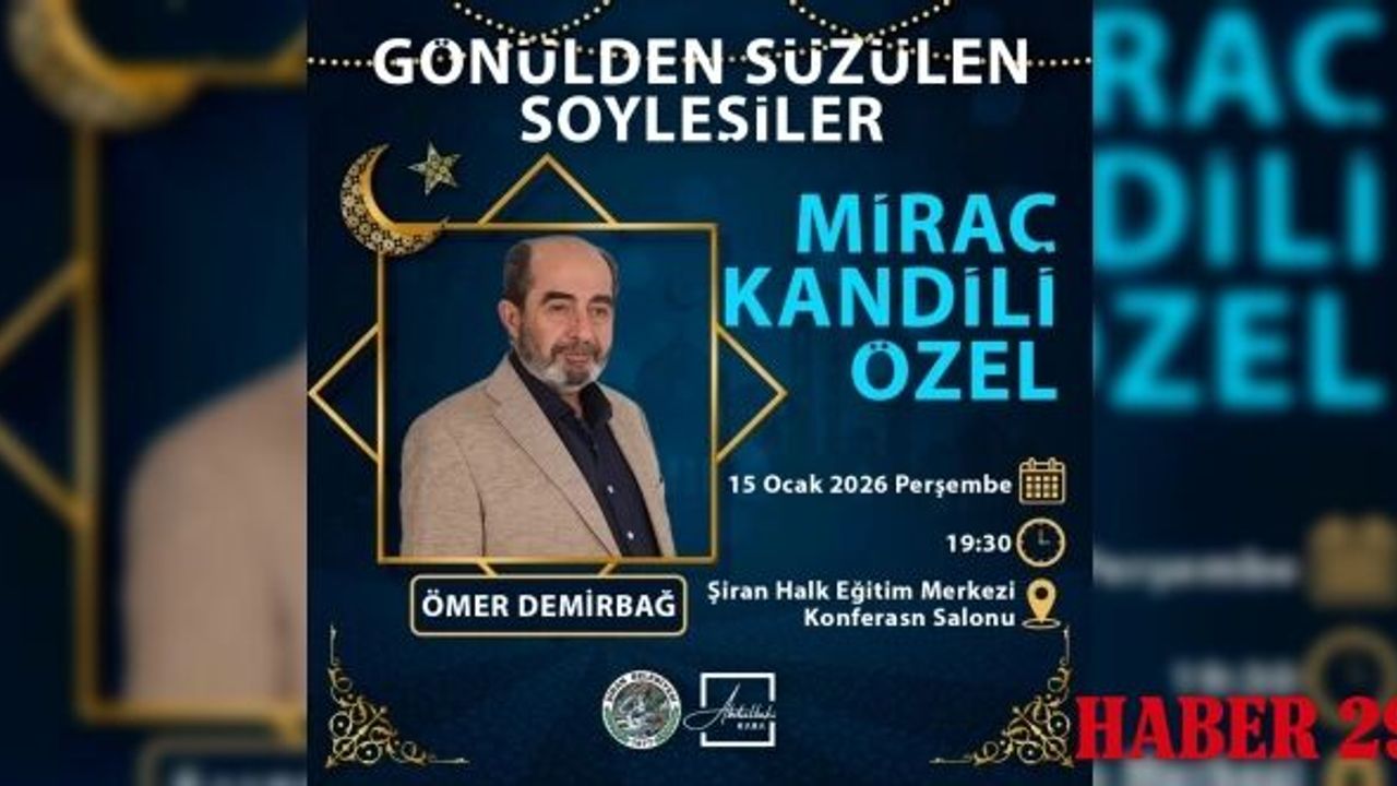 Şiran’da Miraç Kandili’ne Özel “Gönülden Süzülen Söyleşiler” Programı