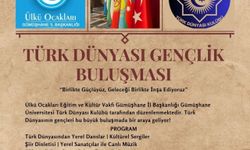 Gümüşhane’de Türk Dünyası Gençliği Buluşuyor