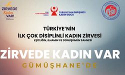 Gümüşhane’de Tarihi Zirve: "Zirvede Kadın Var!" 8 Haziran'da Başlıyor