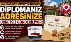 Artık Sıra Beklemek Yok! Gümüşhane Üniversitesi Diplomayı Ayağınıza Getiriyor