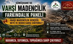 Uzmanlar Gümüşhane İçin Buluşuyor: Madenciliğin Hukuki ve Çevresel Boyutları Konuşulacak
