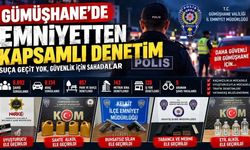 Gümüşhane Emniyetinden Kapsamlı Asayiş Bilançosu: Son 15 Günün Raporu Açıklandı