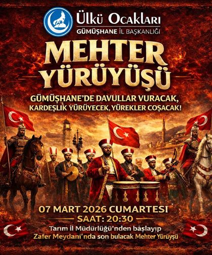 Gümüşhane Sokakları Mehter Sesleriyle Çınlayacak: Ülkü Ocakları’ndan Dev Organizasyon!