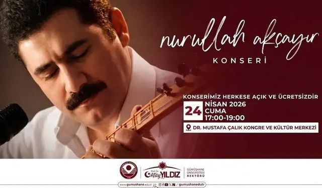 Gümüşhane’de Türkü Rüzgarı Esecek: Nurullah Akçayır Sahne Alıyor!