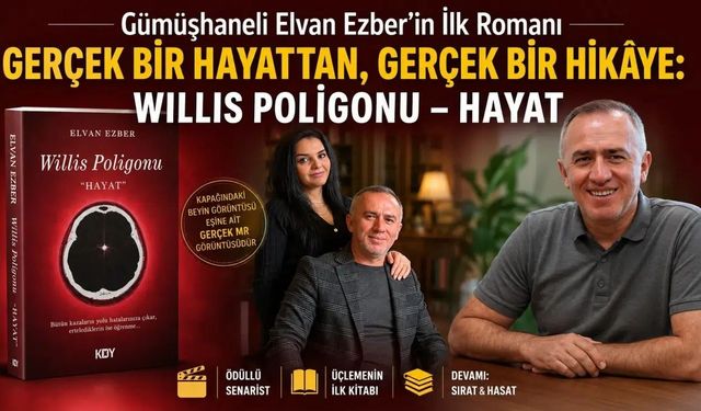 Gümüşhaneli Gazeteci ve Senarist Elvan Ezber’den İlk Roman: “Willis Poligonu – Hayat”