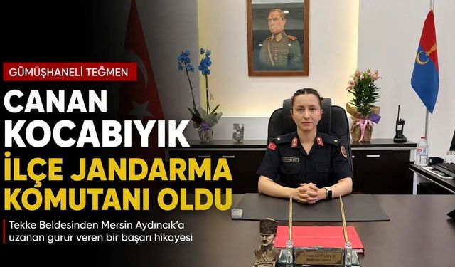 Gümüşhaneli Teğmen Canan Kocabıyık, Aydıncık İlçe Jandarma Komutanı Olarak Göreve Başladı