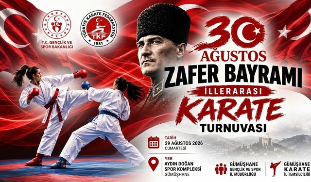 Gümüşhane’de Karate Rüzgârı Esacak: Zafer Bayramı Özel Turnuvası