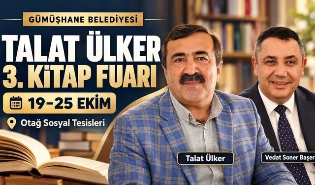 3 Gümüşhane Kitap Fuarı Bu Yıl Talat Ülker Anısına Düzenleniyor