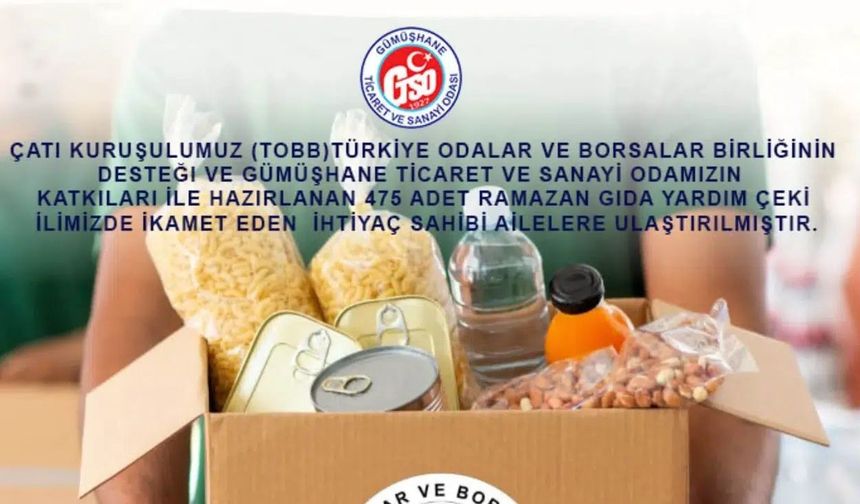 Gümüşhane’de Dayanışma Köprüsü: GTSO 475 Aileye Ramazan Eli Uzattı