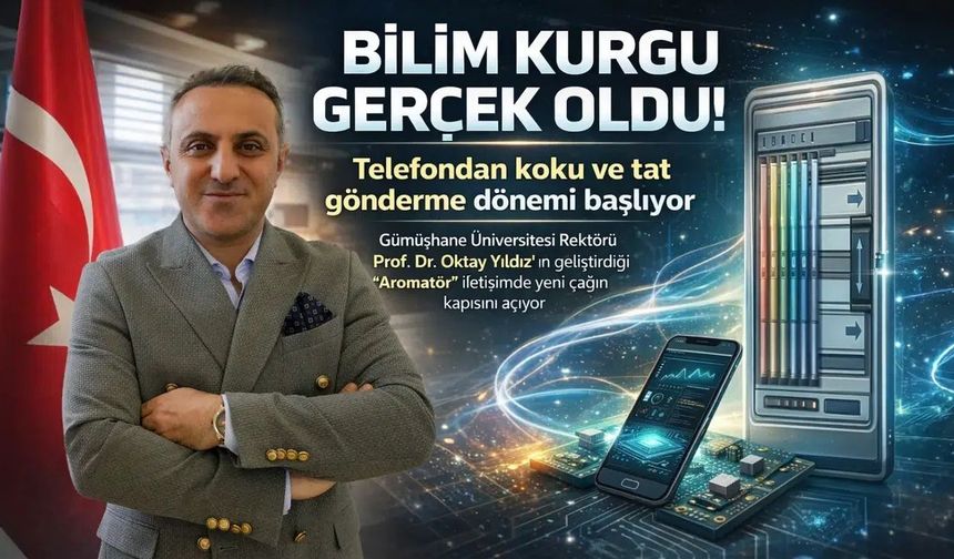 Gümüşhane'den Dünya Teknolojisine "Aroma" İmzası: Dijital İletişimde Koku Devrimi Başlıyor!