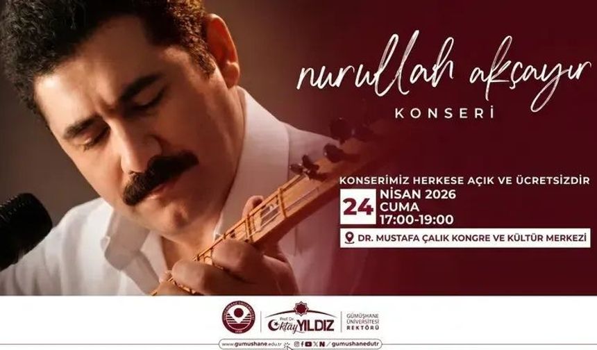 Gümüşhane’de Türkü Rüzgarı Esecek: Nurullah Akçayır Sahne Alıyor!