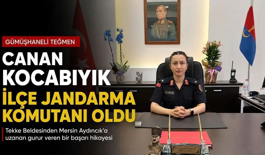 Gümüşhaneli Teğmen Canan Kocabıyık, Aydıncık İlçe Jandarma Komutanı Olarak Göreve Başladı